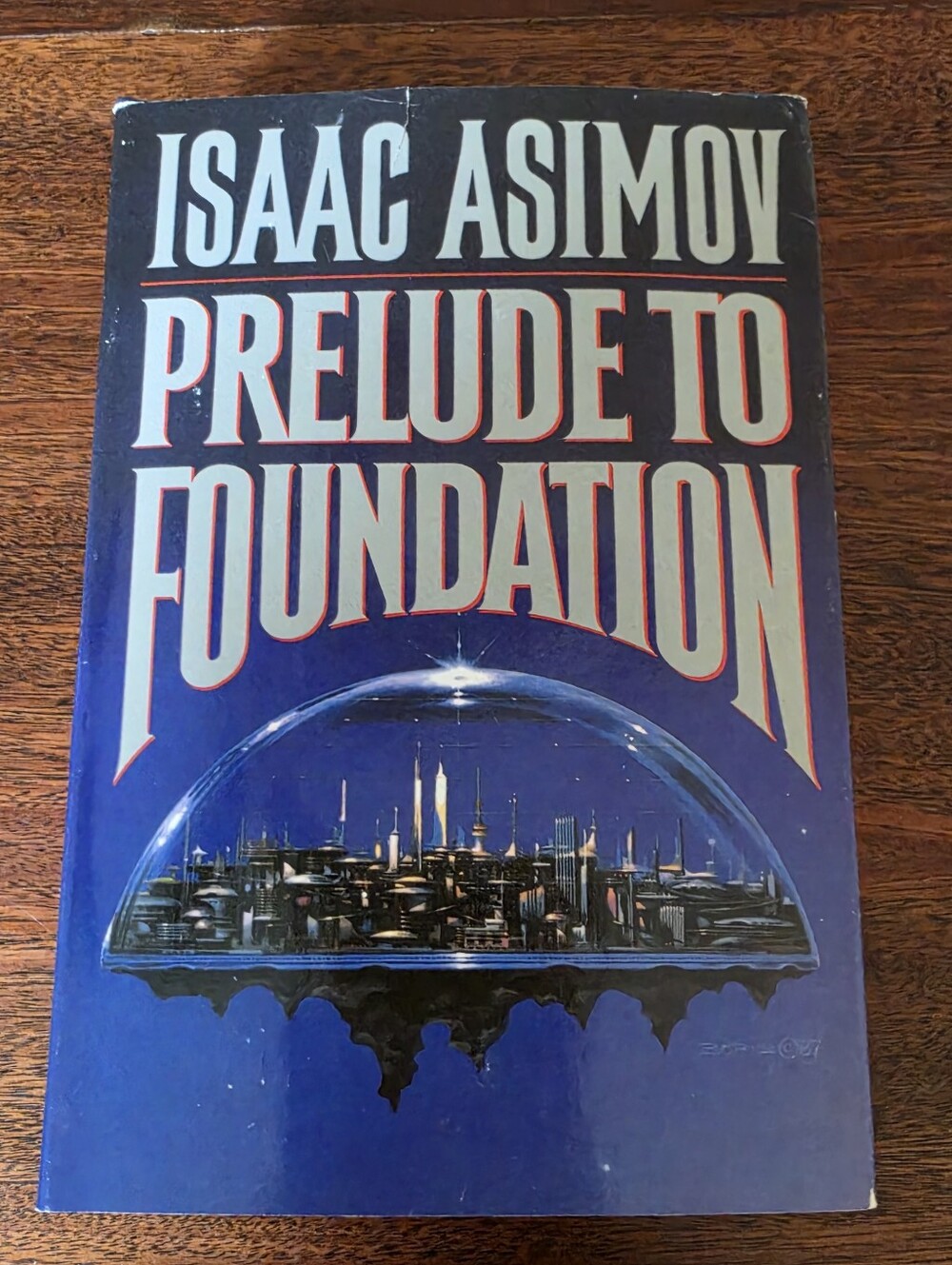 Prelude to Foundation By Isaac Asimov 1988 HC BCE Foundation Series Sci Fi